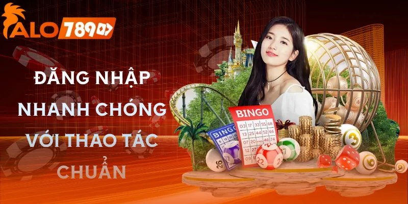 dang-nhap-alo789-quy-trinh