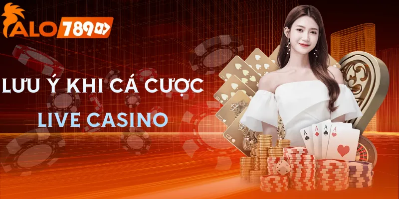 live-casino-alo789-luu-y